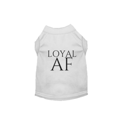 WHITE - Loyal AF - 3X Large